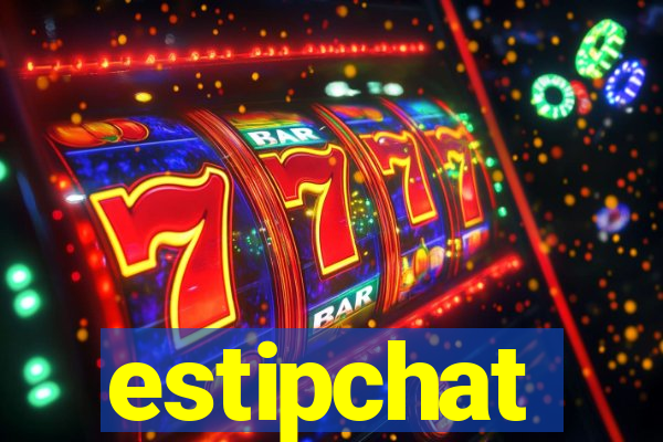 estipchat