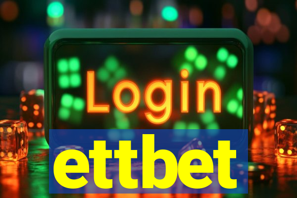 ettbet