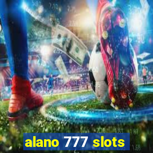 alano 777 slots