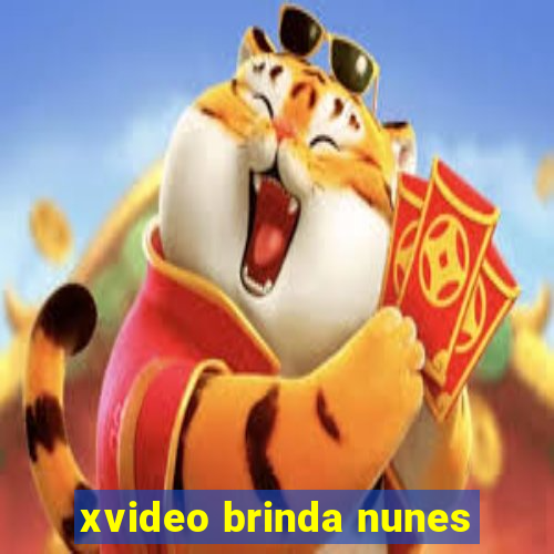 xvideo brinda nunes