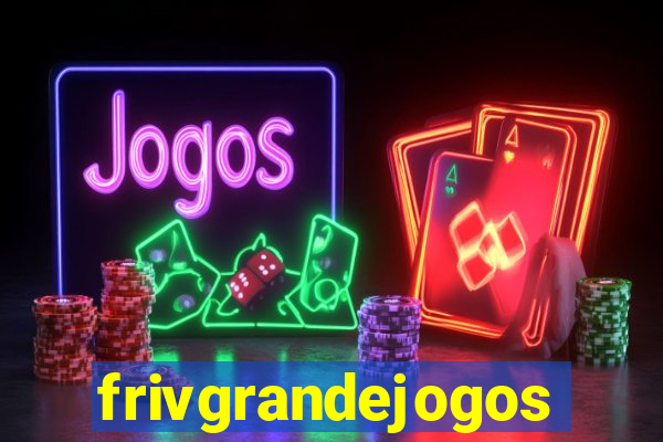 frivgrandejogos