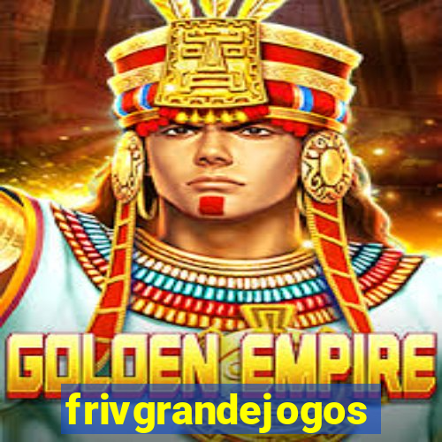 frivgrandejogos