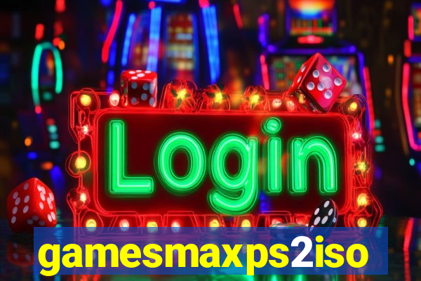 gamesmaxps2iso