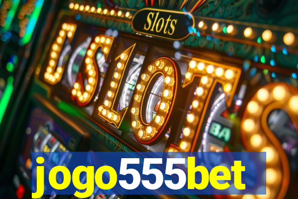 jogo555bet