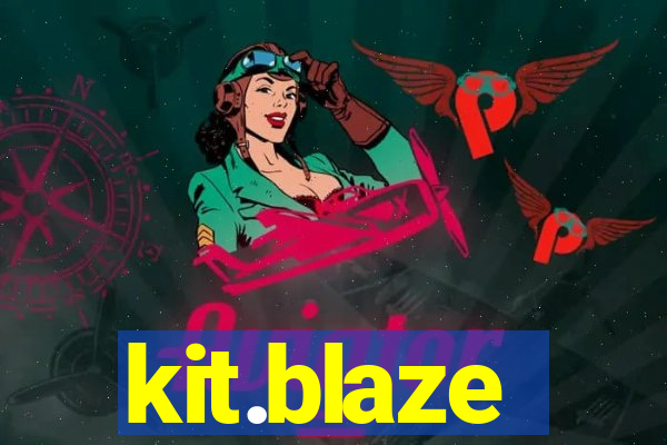 kit.blaze