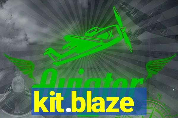 kit.blaze