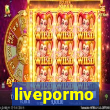 livepormo