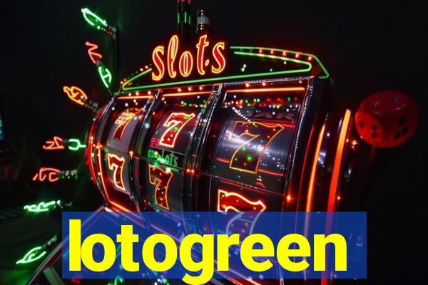 lotogreen