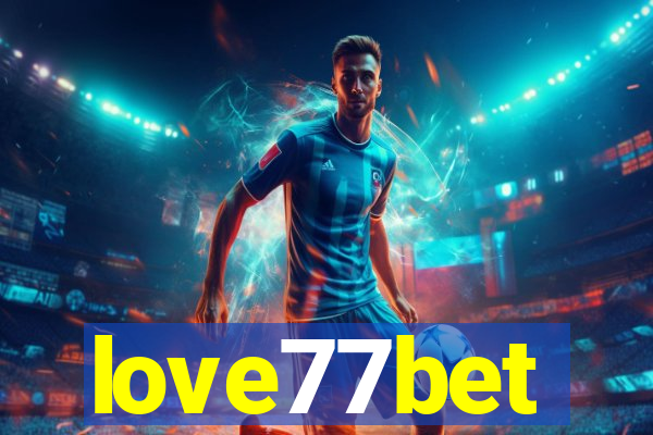 love77bet