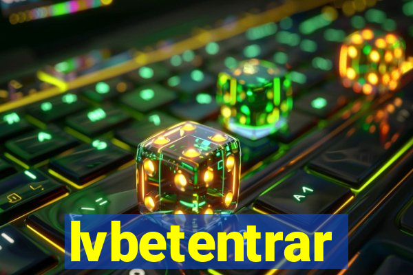 lvbetentrar