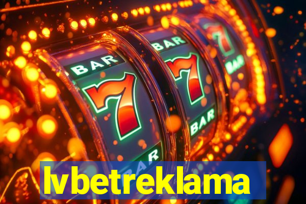 lvbetreklama