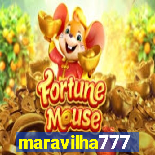 maravilha777