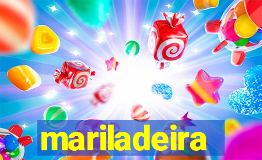 mariladeira