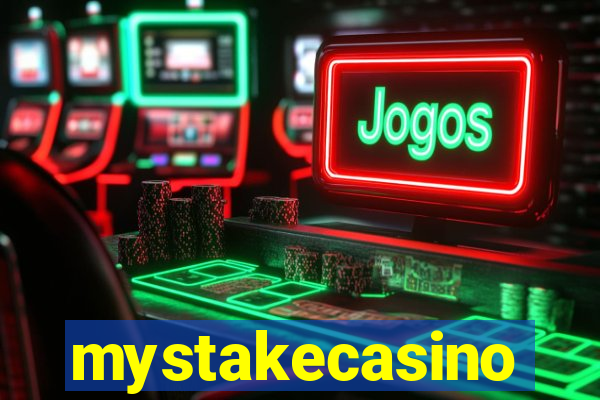 mystakecasino