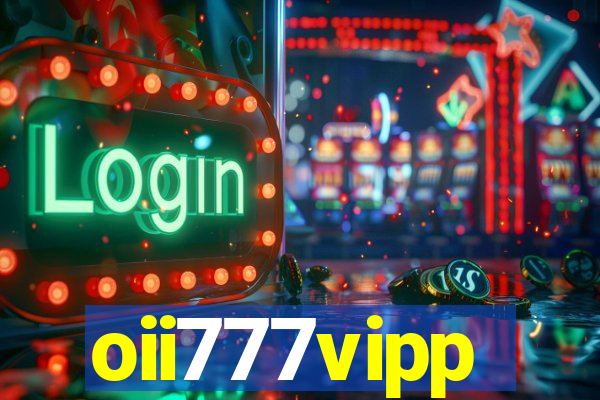 oii777vipp