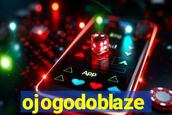 ojogodoblaze