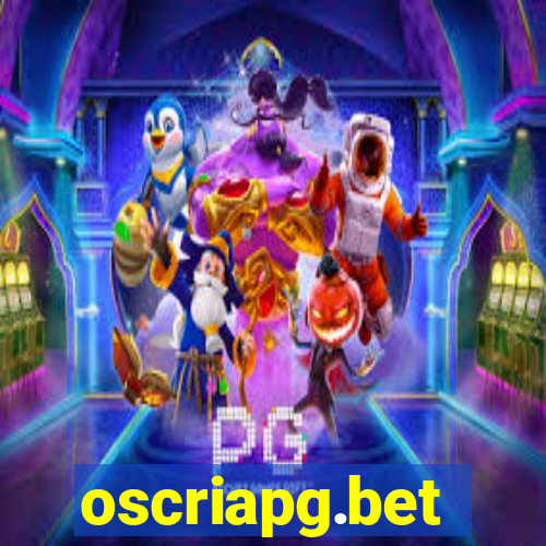 oscriapg.bet