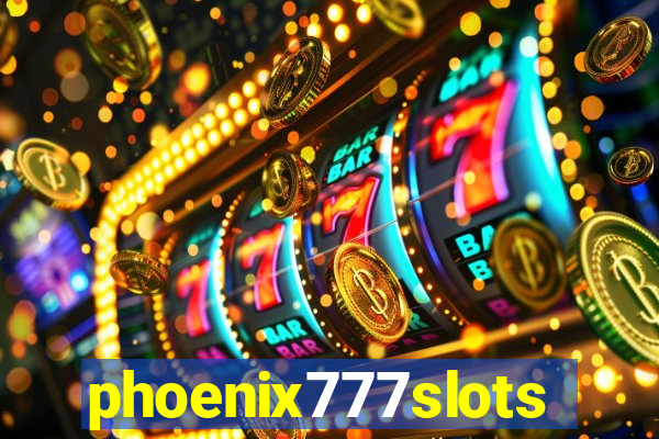 phoenix777slots