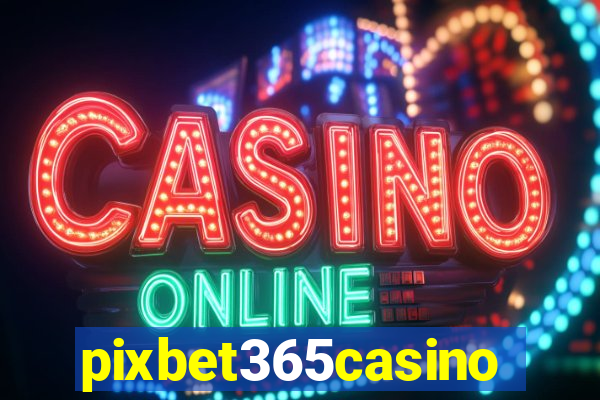 pixbet365casino