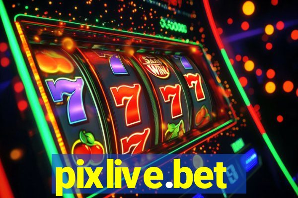 pixlive.bet