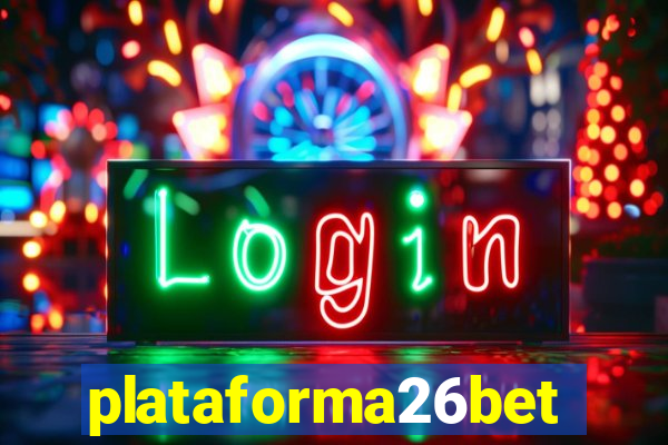 plataforma26bet