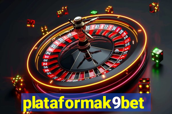 plataformak9bet