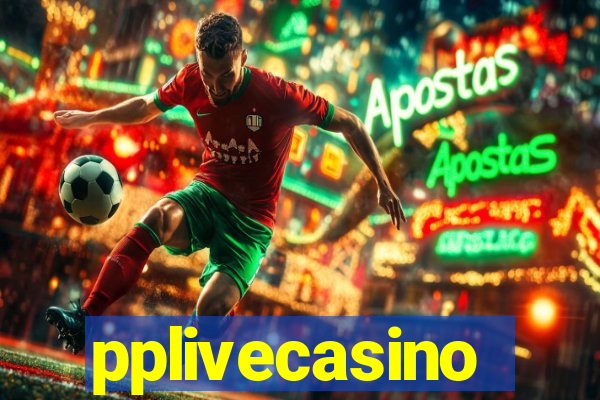 pplivecasino