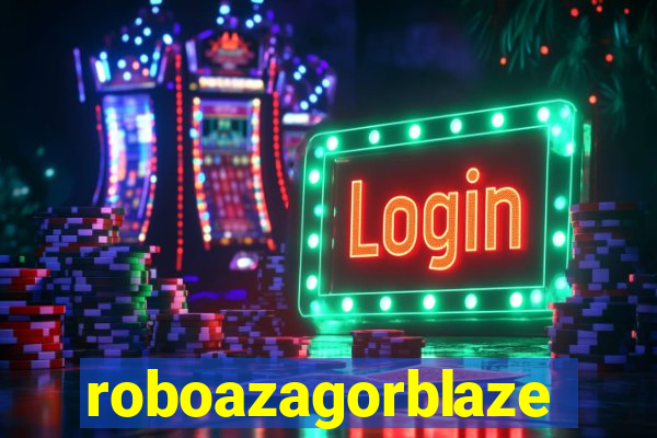 roboazagorblaze