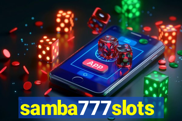 samba777slots