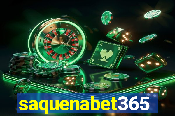 saquenabet365