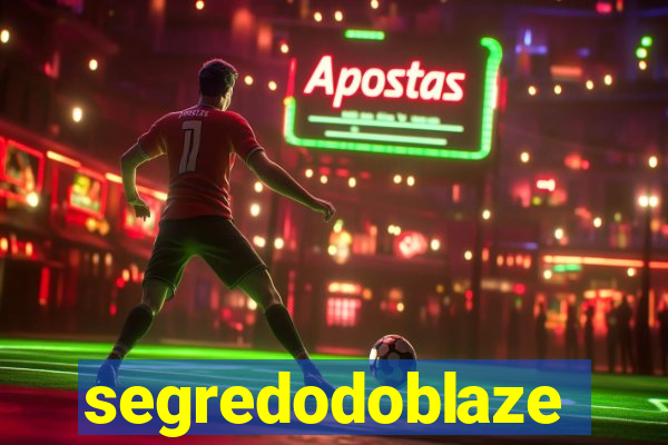 segredodoblaze