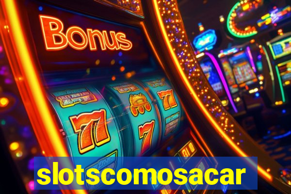 slotscomosacar