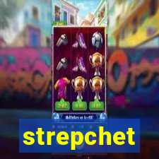 strepchet