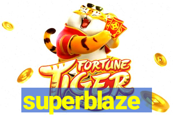 superblaze