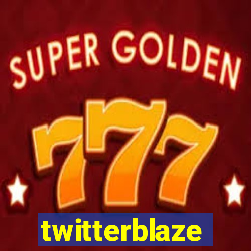 twitterblaze