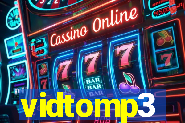 vidtomp3