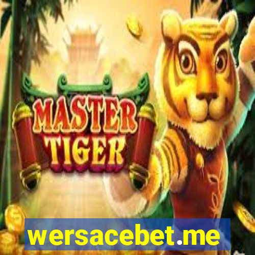 wersacebet.me