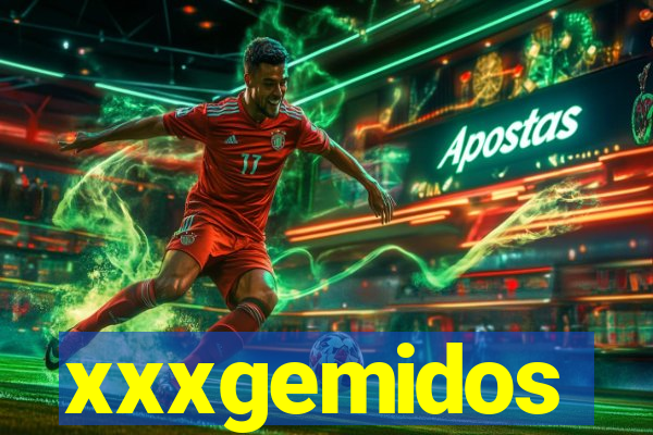 xxxgemidos